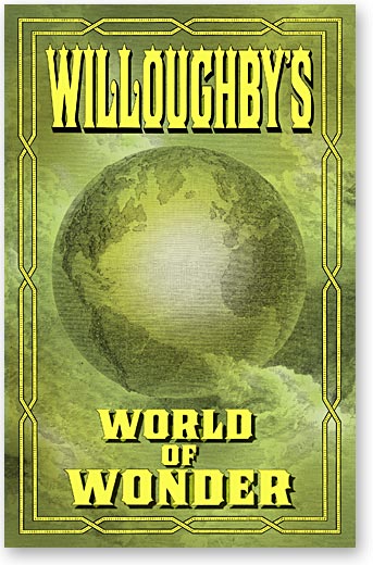 Willoughby's World of Wonder by Stephen Barnwell
